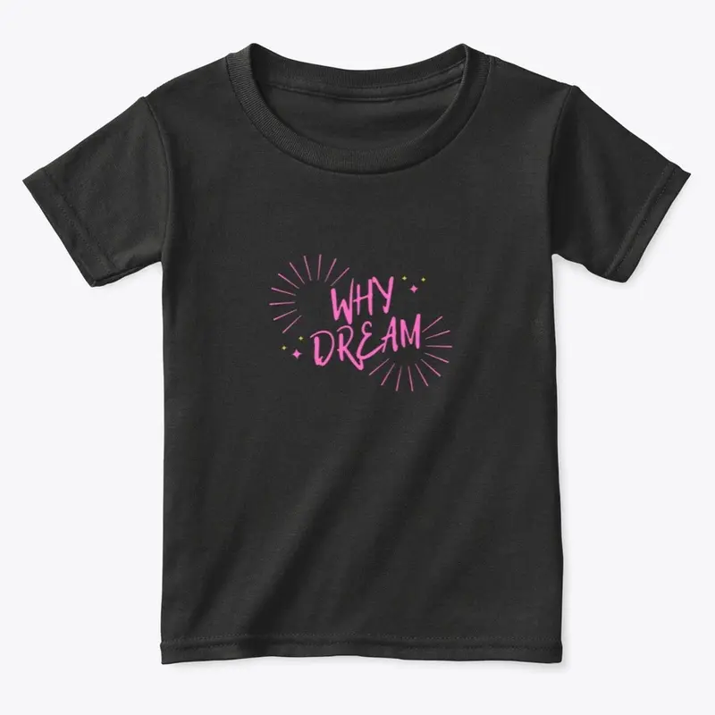 Kids Why Dream