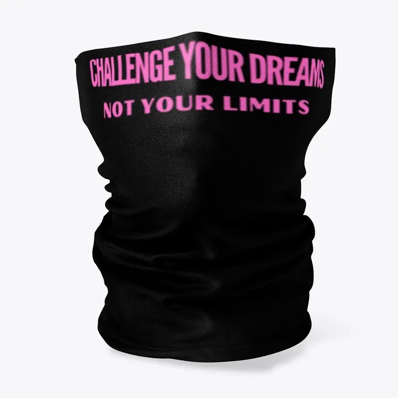 Challenge Your Dreams